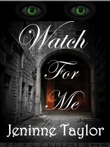 Watch for Me Book Cover - Jeninne Taylor